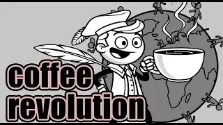 How Coffee Brewed a Revolution - Epic History Fun