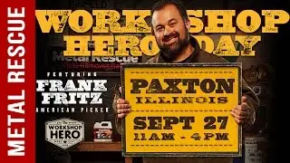 Workshop Hero&trade; Day: Frank Fritz from American Pickers in Paxton IL