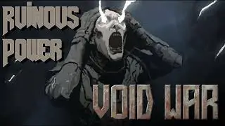 Void War OST - Ruinous Power
