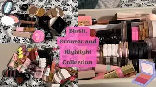 Blush, Bronzer and Highlight Collection. Part 1.