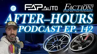 FAP Auto: Performance Auto Shop | AFTER-HOURS: Ep. 142
