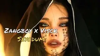 Zangboy x Visck - Seyodum