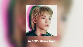 nct 127 - simon says [sped up]