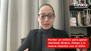 Perder un mill&oacute;n para ganar claridad: dinero, riesgo y la nueva relaci&oacute;n con el &eacute;xito