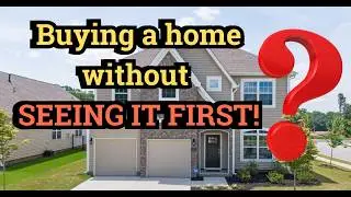 Buying a House Sight Unseen in Greensboro NC