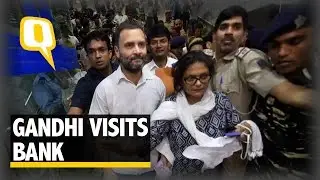 The Quint: Rahul Gandhi Visits Bank to &lsquo;Feel Aam Aadmi&rsquo;s Pain&rsquo;, Jumps Queue