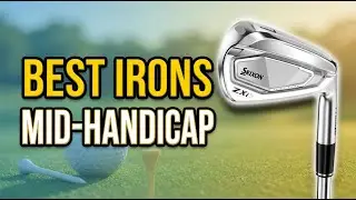 Best Irons For Mid-handicap Golfers 2026: Top 5 Forgiving Irons to Lower Your Scores