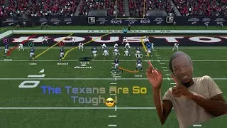 The Texans Are So Tough, They Have A Bunch Of Talent! MADDEN 24 GAMEPLAY