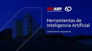 Lanzamiento asignatura Herramientas de Inteligencia Artificial