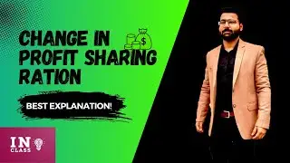 Change In Profit Sharing Ratio || ONE SHOT || Class 12th Accountancy BOARD EXAM 2025 || Rahul Soni
