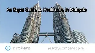 An Expat Guide to Healthcare in Malaysia