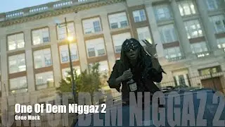 Gene Mack - One Of Dem Niggaz 2 (Music Video)