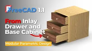 FreeCAD WoodWorking Tutorial | Design a Chest of Drawers | Modular Furniture Workflow