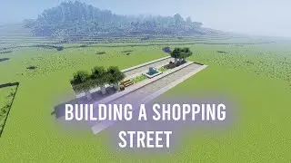 Minecraft - Building A Shopping Street | Main Road