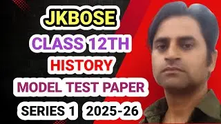 jkbose class 12th history model paper 2025 📘 | series 1 | history guess paper ✅ #historyclass12th 