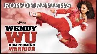 Rowdy Reviews DCOMS: Wendy Wu Homecoming Warrior