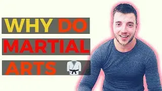 4 Reasons Why Every Man Should Train Martial Arts | Man With Purpose