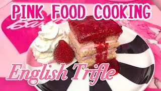 ENGLISH TRIFLE from Lawry's! PINK FOOD COOKING!!