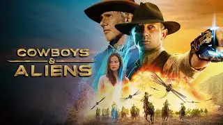Cowboys & Aliens (2011) Movie | Daniel Craig | Harrison Ford | Reviews & Facts 
