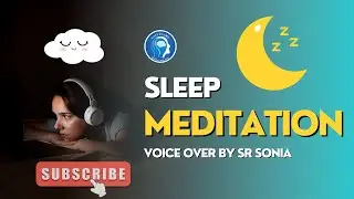 Sleep meditation - voice over by Sr Sonia