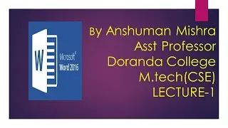 Introductory Voactional Study Sem-1 Ranchi Univeristy Computer Basics MS WORD-2016  Lecture-1