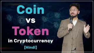 What is Coin VS Token in Cryptocurrency | Cryptocurrency Knowledge | Hindi