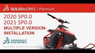 Solidworks 2020 и 2021_Установка нескольких версий и исправление лицензии.