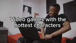Video games with the hottest characters
