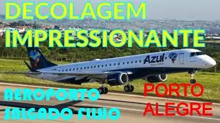 DECOLAGEM IMPRESSIONANTE NO AEROPORTO SALGADO FILHO EM PORTO ALEGRE- RS- BRASIL
