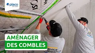 Comment am&eacute;nager des combles ? | Les Tutos Placo&reg;