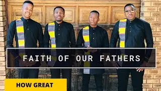 HOW GREAT THOU ART /MOYA WANGA IN VENDA by | FAITH OF OUR FATHERS