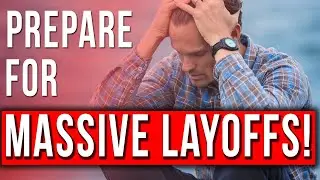 Massive Layoffs are Increasing & Companies are Rescinding Job Offers as the US Economy Collapses!