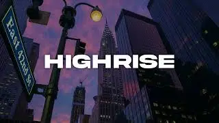 UK Garage x 2 Step Type Beat 2025 - UK Garage Type Beat -&ldquo;HIGHRISE