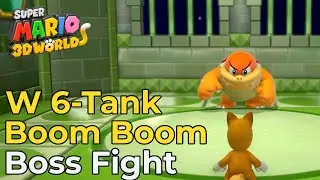 Boom Boom (World: 6 - Tank) | Boss Fight [Super Mario 3D World + Bowsers Fury]