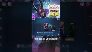 karina ngetroll??? #mobilelegends #mlbb #mobilelegend #satisfying #shortvideo #shorts