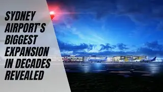 Sydney Airport reveals massive 2045 plan with biggest terminal upgrade since Olympics