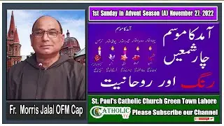 1st Advent Sunday Mass Homily | Candle Of Hope | Fr. Morris Jalal OFM Cap | 27th November 2022