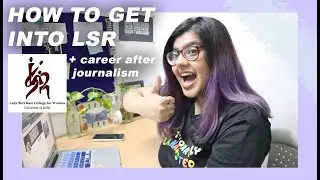 🎓 how to get admission in LSR + should you study journalism honours at LSR? 🤔