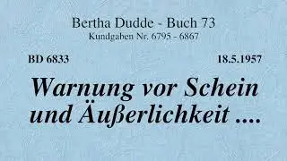 BD 6833 - WARNUNG VOR SCHEIN UND ÄUSSERLICHKEIT ....