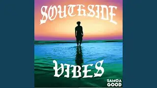 Southside Vibes