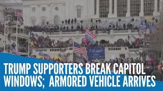 Trump supporters break Capitol windows;  armored vehicle arrives