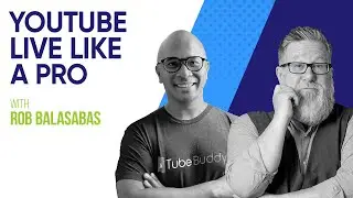 Youtube Live Like A Pro With Rob Balasabas