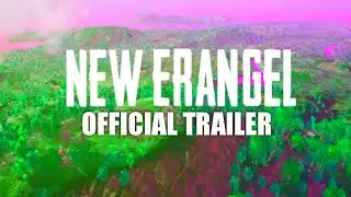 New Erangle 2.0 (OFFICIAL TRAILER) || SSG