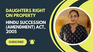 Women&rsquo;s Property Rights in India | Hindu Succession Amendment Act 2005 | Daughters&rsquo; Legal Rights