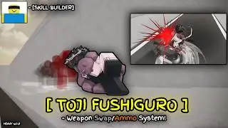 *TOJI FUSHIGURO* Moveset in the NEW JJS UPDATE [SKILL BUILDER + WIP]