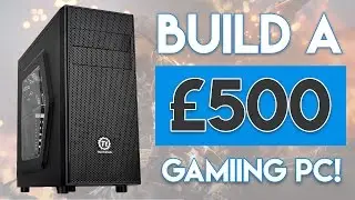 INSANE &pound;500 GAMING PC BUILD 2016! [RX 480!]