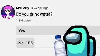 I asked STUPID QUESTIONS and you guys answered LOL | MVPolls