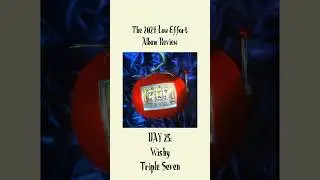 Day 25 of the 2024 Low Effort Album Review: Wishy - Triple Seven #wishy #shoegaze #albumreview