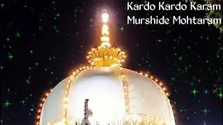 Kerdo Kerdo Karam Murshade Mohtaram | Heart Touching Sufi Kalam | Emotional Manqabat 2026