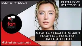 EXCLUSIVE Interview: Ella Starbuck | River Of Blood | Rebecca Gold (The Fan Carpet)